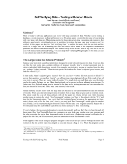 Self Verifying Data &ndash; Testing without an Oracle Abstract1 The Large