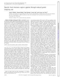 Specific food structures supress appetite through reduced gastric