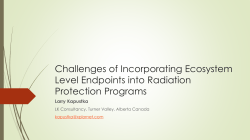 Challenges of Incorporating Ecosystem Level Endpoints into