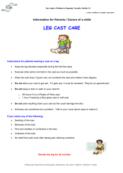 LEG CAST CARE - Our Lady`s Children`s Hospital, Crumlin