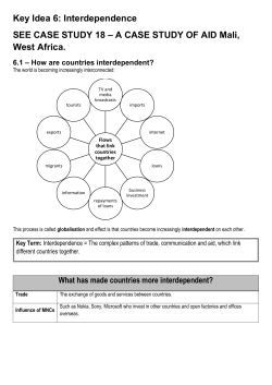 Key Idea 6: Interdependence SEE CASE STUDY 18 &ndash; A CASE