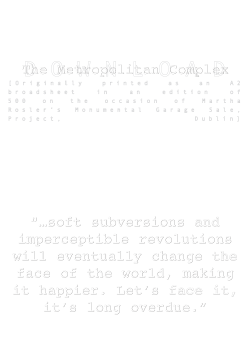 The Metropolitan Complex &ldquo;&hellip;soft subversions and imperceptible