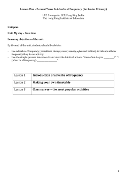 Lesson 1 Introduction of adverbs of frequency Lesson 2 Making your