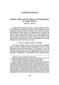 CORRESPONDENCE Stanley Fish and the Future of Pragmatism in