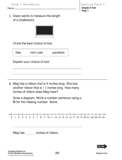 2. Meg has a ribbon that is 9 inches long. She has another ribbon