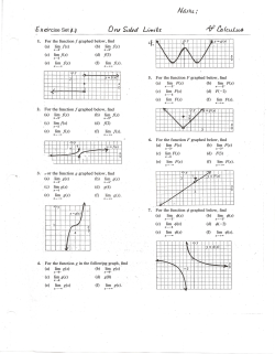 l. For the function f graphed below, find (a) lim f(x) (b) lim f(x) (c) lim f