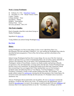 Week 1: George Washington B. – February 22, 1732 – Wakefield