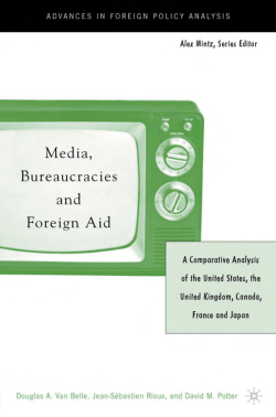 MEDIA, BUREAUCRACIES AND FOREIGN AID