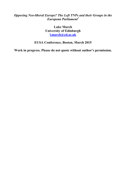 Opposing Neo-liberal Europe? The Left TNPs and their Groups in