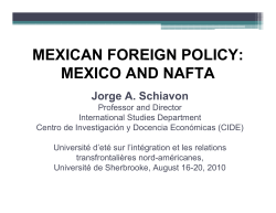 MEXICAN FOREIGN POLICY: MEXICO AND NAFTA