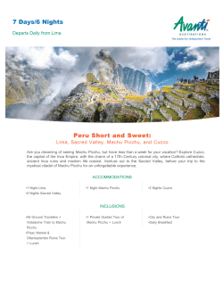 Peru Short and Sweet: Lima, Sacred Valley, Machu Picchu, and Cuzco