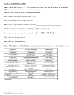MEDICAL HISTORY WORKSHEET Please briefly tell us about your
