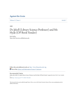 Dr. Jekyll (Library Science Professor) and Mr. Hyde - Purdue e-Pubs