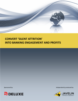 convert `silent attrition` into banking engagement and profits
