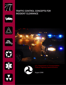 Traffic Control Concepts for Incident Clearance