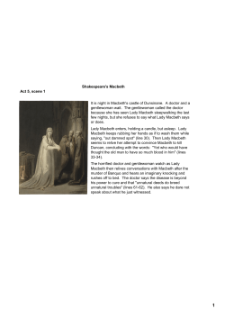Shakespeare`s Macbeth Act 5, scene 1 It is night in Macbeth`s castle