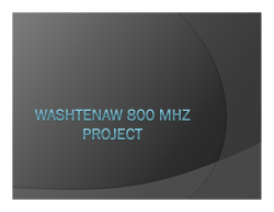 800 MHz Project Update