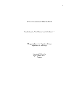 1 Abductive inference and delusional belief Max Coltheart1, Peter
