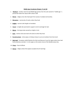 Middle Ages Vocabulary (Chapter 17 and 18) 1. Medieval &ndash; another