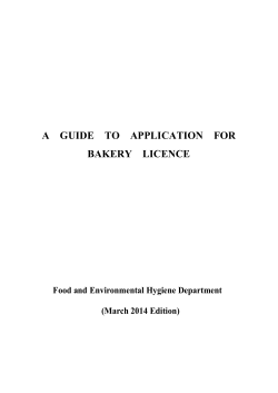 A GUIDE TO APPLICATION FOR BAKERY LICENCE