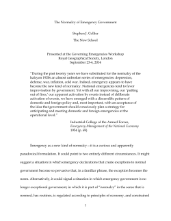 The Normalcy of Emergency Government Stephen J. Collier The