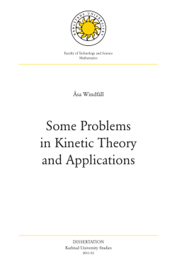 Some Problems in Kinetic Theory and Applications