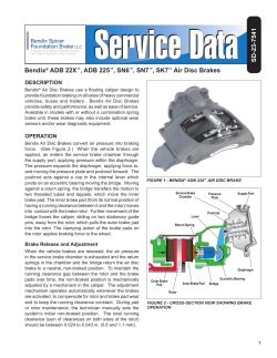 Bendix&reg; ADB 22X&trade;, ADB 225&trade;, SN6&trade;, SN7&trade;, SK7&trade; Air Disc
