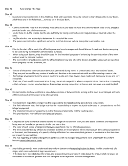 Slide #1 Rule Change Title Page Slide #2 &bull; Listed are