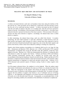 NEGATIVE SKIN FRICTION AND SETTLEMENT OF PILES Dr. Bengt