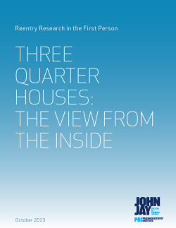Three-Quarter Houses: The View from the Inside