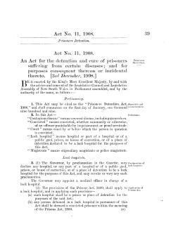Act No. 11, 1908. An Act for the detention and cure of prisoners