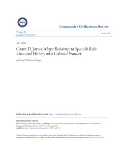 Grant D. Jones. Maya Resistence to Spanish Rule