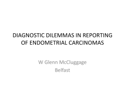 diagnostic dilemmas in reporting of endometrial carcinomas