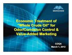 Economic Treatment of “Whole Crude Oil” for Odor/Corrosion