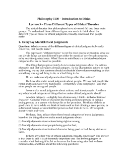 Philosophy 1100 &ndash; Introduction to Ethics Lecture 3 &ndash; Three Different