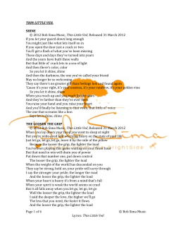 Page 1 of 6 © Bob Sima Music Lyrics: Thin Little Veil THI