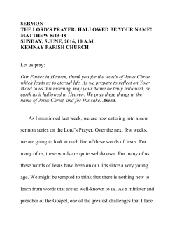 SERMON THE LORD`S PRAYER: HALLOWED BE YOUR NAME