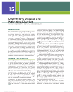 Degenerative Diseases and Perforating Disorders