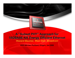 A &ldquo;Subset PHY&rdquo; Approach for 10GBASE