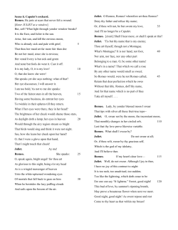 Scene ii. Capulet`s orchard. Romeo. He jests at scars that never felt