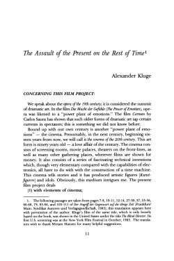 The Assault of the Present on the Rest of Time1