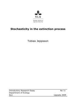 Stochasticity in the extinction process Tobias Jeppsson