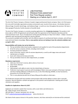 PRODUCTION ASSISTANT Part Time Regular position Starting on