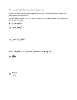 #1-2: Simplify 1) (4xy3)(3xy2) 2) (5x2yz3)(x2y2z2) #3-4