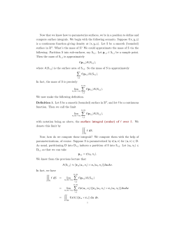Now that we know how to parameterize surfaces, we`re in a position