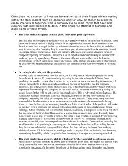 Often than not a number of investors have either burnt their fingers