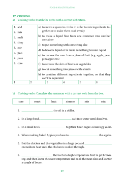 12. COOKING. a) Cooking verbs: Match the verbs with a