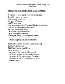 Please have your child‛s name on all of these: Box of large crayons