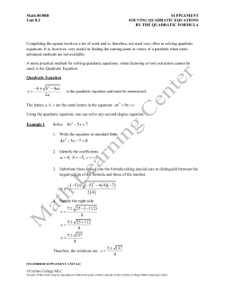 4 2 b b ac x a - &plusmn; - = ax bx c + + 4 5 7 x x - = 4 5 7 0