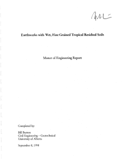Earthworks with Wet, Fine Grained Tropical Residual Soils